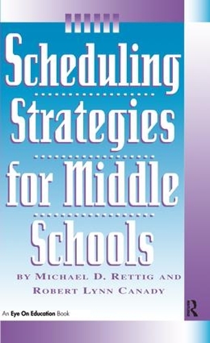 Бумажная книга «Scheduling Strategies for Middle Schools», автор Майкл Д. Реттиг - фото №1