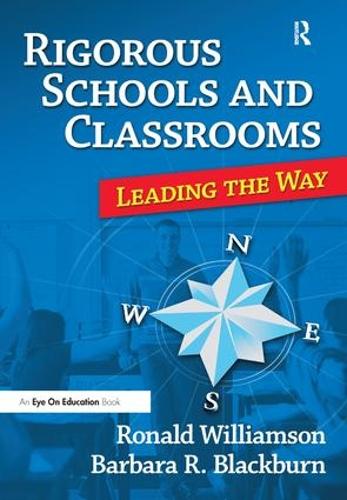 Паперова книга «Rigorous Schools and Classrooms: Leading the Way», авторів Барбара Блекберн, Рональд Вільямсон - фото №1