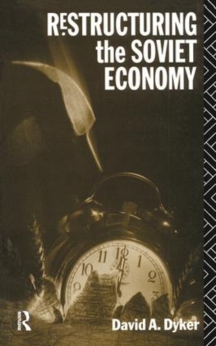 Паперова книга «Restructuring the Soviet Economy», автор Девід А. Дайкер - фото №1