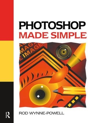 Бумажная книга «Photoshop Made Simple», автор Род Уинн-Пауэлл - фото №1