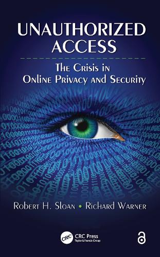 [object Object] «Unauthorized Access: The Crisis in Online Privacy and Security», авторов Ричард Уорнер, Роберт Слоун - фото №1