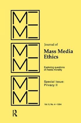 Бумажная книга «Privacy II: Exploring Questions of Media Morality: A Special Issue of the journal of Mass Media Ethics» - фото №1