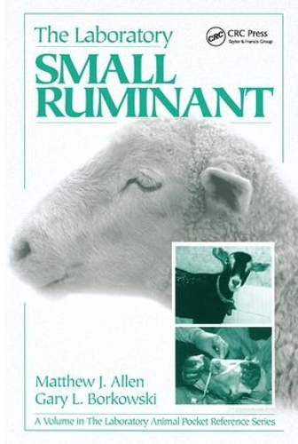 Паперова книга «The Laboratory Small Ruminant», авторів Гарі Л. Борковскі, Метью Дж. Аллен - фото №1