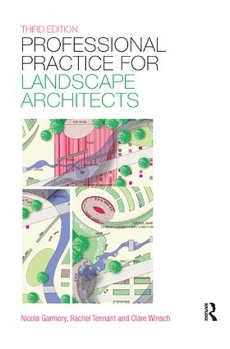 Паперова книга «Professional Practice for Landscape Architects», авторів Клер Вінш, Нікола Гарморі, Рейчел Теннант - фото №1