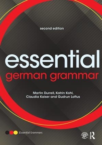 Бумажная книга «Essential German Grammar», авторов Клаудия Кайзер, Гудрун Лофтус, Катрин Коль, Мартин Даррелл - фото №1