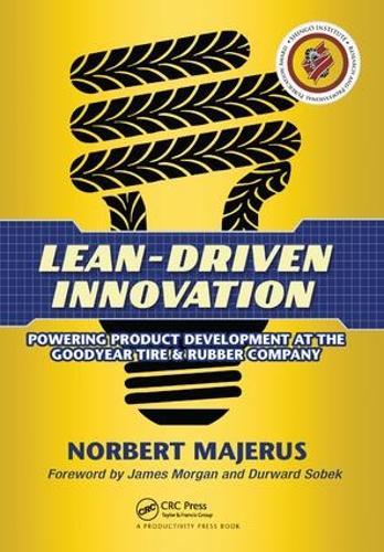 Бумажная книга «Lean-Driven Innovation: Powering Product Development at The Goodyear Tire & Rubber Company», автор Норберт Маджерус - фото №1
