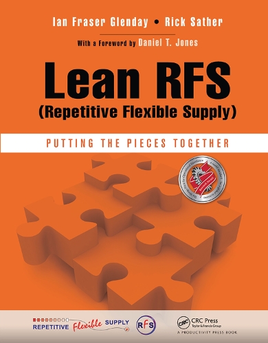 Паперова книга «Lean RFS (Repetitive Flexible Supply): Putting the Pieces Together», авторів Ієн Фрейзер Глендей, Рік Сатер - фото №1