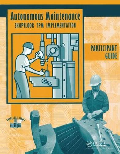 Бумажная книга «Autonomous Maintenance Video Participants Guide», автор Press Productivity - фото №1
