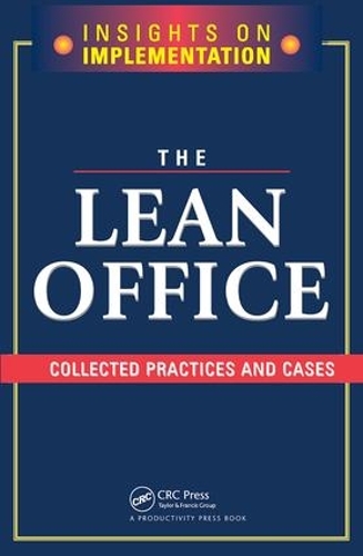 Бумажная книга «The Lean Office: Collected Practices and Cases» - фото №1