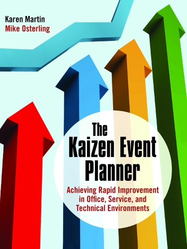 Паперова книга «The Kaizen Event Planner: Achieving Rapid Improvement in Office, Service, and Technical Environments», авторів Карен Мартін, Майк Остерлінг - фото №1