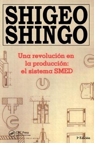 Бумажная книга «Una revolutión en la productión: el sistema SMED, 3a Edicion», автор Сигэо Синго - фото №1