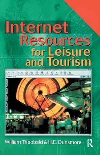 Бумажная книга «Internet Resources for Leisure and Tourism», авторов Х. Э. Дансмор, Уильям Теобальд - фото №1