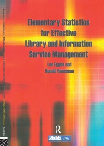 Бумажная книга «Elementary Statistics for Effective Library and Information Service Management», автор Лео Эгге - фото №1