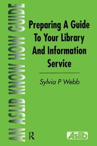 Бумажная книга «Preparing a Guide to your Library and Information Service», автор Сильвия П. Уэбб - фото №1