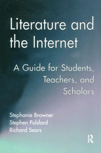 Бумажная книга «Literature and the Internet: A Guide for Students, Teachers, and Scholars», автор Стефани Браунер - фото №1
