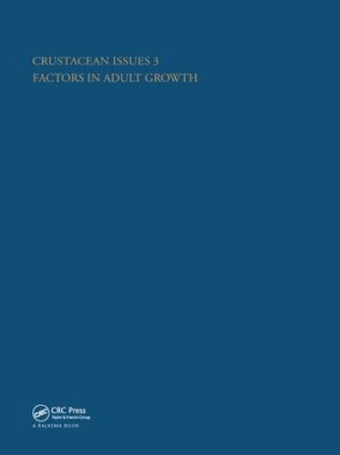 Бумажная книга «Crustacean Issues 3: Factors in Adult Growth», автор Адриан М. Веннер - фото №1