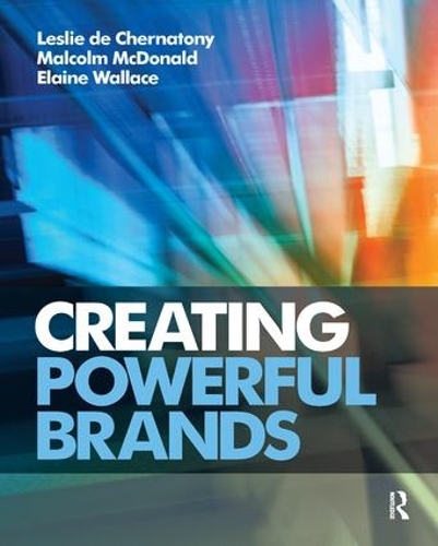 Паперова книга «Creating Powerful Brands», авторів Елейн Воллес, Леслі де Чернатоні - фото №1