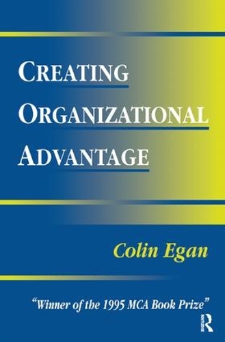 Паперова книга «Creating Organizational Advantage», автор Колін Іган - фото №1
