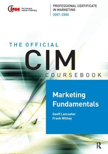 Бумажная книга «CIM Coursebook Marketing Fundamentals 07/08», авторов Фрэнк Вити, Джефф Ланкастер - фото №1