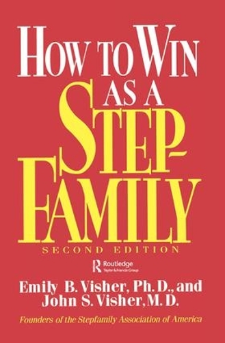 Паперова книга «How To Win As A Stepfamily», авторів Емілі Б. Вішер, Джон С. Вішер - фото №1