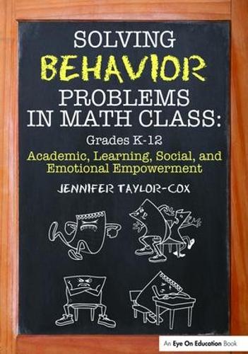 Паперова книга «Solving Behavior Problems in Math Class: Academic, Learning, Social, and Emotional Empowerment, Grades K-12», автор Дженніфер Тейлор-Кокс - фото №1