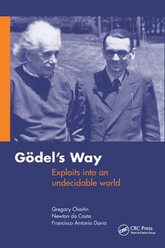 Бумажная книга «Goedel's Way: Exploits into an undecidable world», автор Грегори Чайтин - фото №1