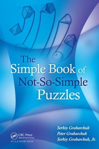 Паперова книга «The Simple Book of Not-So-Simple Puzzles», автор Сергій Грабарчук - фото №1