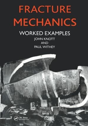 Паперова книга «Fracture Mechanics: Worked Examples», авторів Джон Нотт, Пол Вітні - фото №1