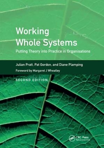 Бумажная книга «Working Whole Systems: Putting Theory into Practice in Organisations, Second Edition», авторов Диана Плампинг, Джулиан Пратт, Пэт Гордон - фото №1