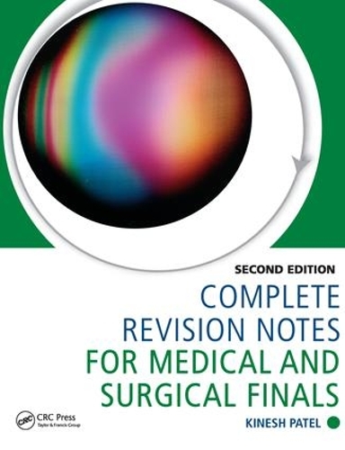 Бумажная книга «Complete Revision Notes for Medical and Surgical Finals», автор Кинеш Патель - фото №1