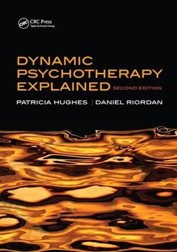 Паперова книга «Dynamic Psychotherapy Explained», автор Патриція Г'юз - фото №1