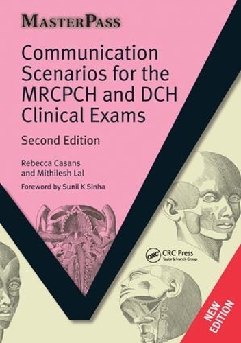 Бумажная книга «Communication Scenarios for the MRCPCH and DCH Clinical Exams», авторов Митхилеш Лал, Ребекка Казанс - фото №1