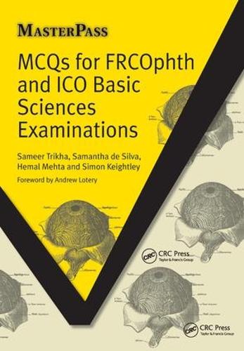 Паперова книга «MCQs for FRCOphth and ICO Basic Sciences Examinations», авторів Гемаль Мехта, Самір Тріха, Сілва Саманта Де, Саймон Кейтлі - фото №1