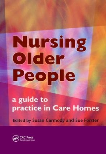 Паперова книга «Nursing Older People: A Guide to Practice in Care Homes», авторів Сью Форстер, Сюзан Кармоді - фото №1
