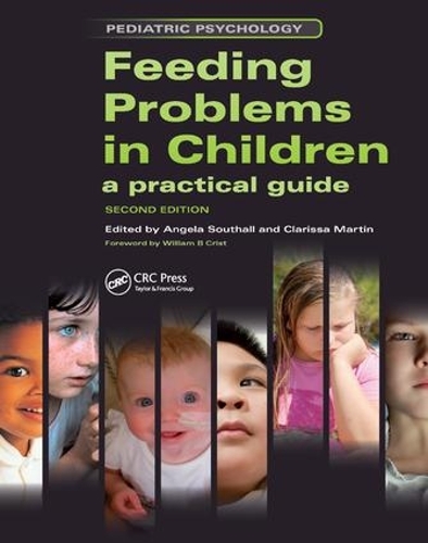 Бумажная книга «Feeding Problems in Children: A Practical Guide, Second Edition», автор Анджела Саутхолл - фото №1