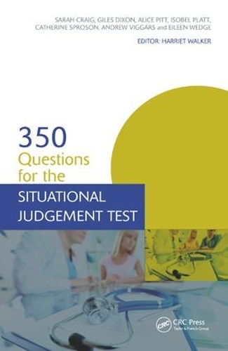 Бумажная книга «350 Questions for the Situational Judgement Test», авторов Алиса Питт, Эндрю Виггарс, Кэтрин Спросон, Эйлин Ведж, Джайлс Диксон, Изобель Платт, Сара Крейг - фото №1