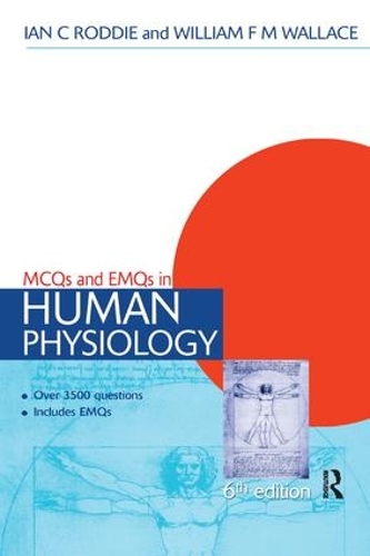 Паперова книга «MCQs & EMQs in Human Physiology, 6th edition», авторів Ієн Родді, Вільям Ф. М. Уоллес - фото №1