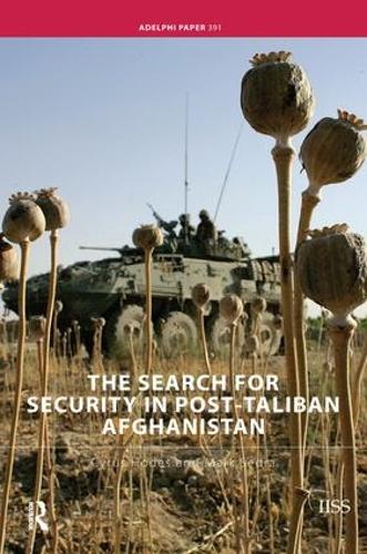 Бумажная книга «The Search for Security in Post-Taliban Afghanistan», автор Сайрус Ходс - фото №1