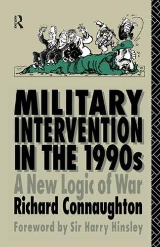 Бумажная книга «Military Intervention in the 1990s», автор Ричард М Коннотон - фото №1