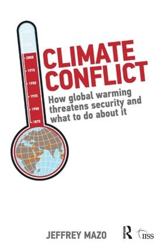 Паперова книга «Climate Conflict: How Global Warming Threatens Security and What to Do about It», автор Джеффрі Мазо - фото №1