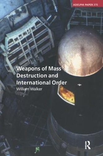Бумажная книга «Weapons of Mass Destruction and International Order», автор Уильям Уокер - фото №1