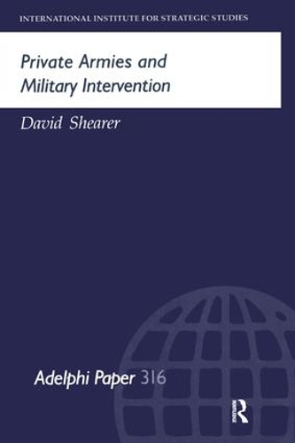 Паперова книга «Private Armies and Military Intervention», автор Девід Ширер - фото №1