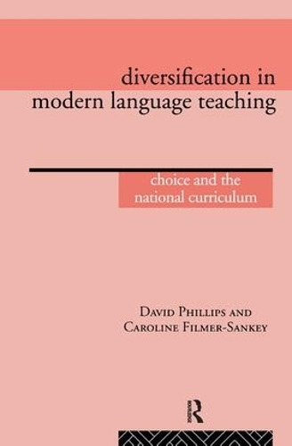 Бумажная книга «Diversification in Modern Language Teaching: Choice and the National Curriculum», автор Каролина Филмер-Санки - фото №1