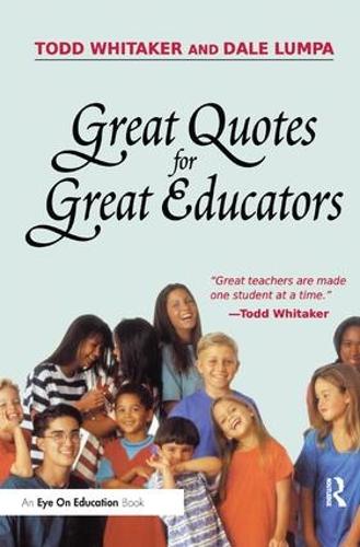 Бумажная книга «Great Quotes for Great Educators», авторов Дейл Лампа, Тодд Уитакер - фото №1