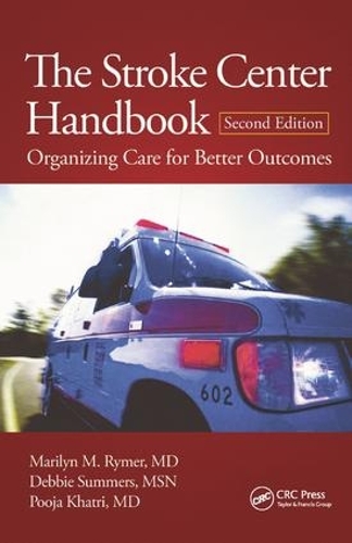 Бумажная книга «The Stroke Center Handbook: Organizing Care for Better Outcomes, Second Edition», автор Мэрилин М. Раймер - фото №1