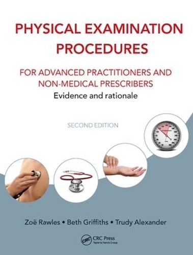 Паперова книга «Physical Examination Procedures for Advanced Practitioners and Non-Medical Prescribers: Evidence and rationale, Second edition» - фото №1