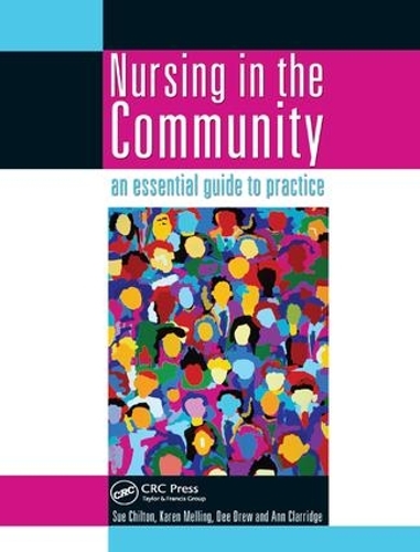 Бумажная книга «Nursing in the Community: an essential guide to practice», автор Сью Чилтон - фото №1