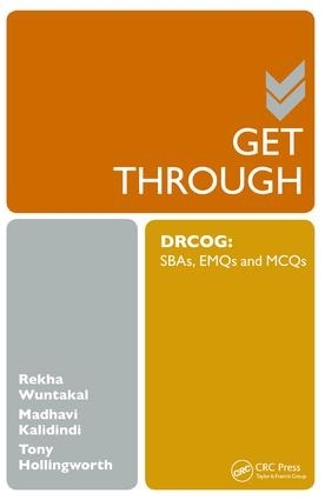 [object Object] «Get Through DRCOG: SBAs, EMQs and McQs», авторов Мадхави Калидинди, Рекха Вунтакал - фото №1