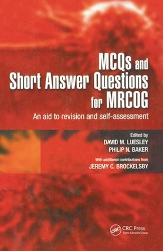 Бумажная книга «MCQs & Short Answer Questions for MRCOG: An aid to revision and self-assessment» - фото №1