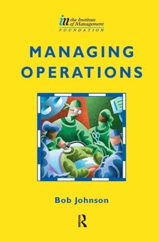 Паперова книга «Managing Operations», авторів Алан Гарт, Боб Джонсон - фото №1